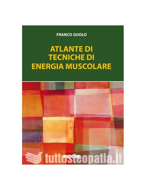 Copertina libro Atlante di tecniche di energia muscolare di Franco Guolo