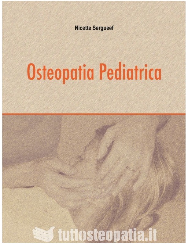 Copertina libro Osteopatia Pediatrica (1^ edizione italiana) di Adriana Tuttosteopatia