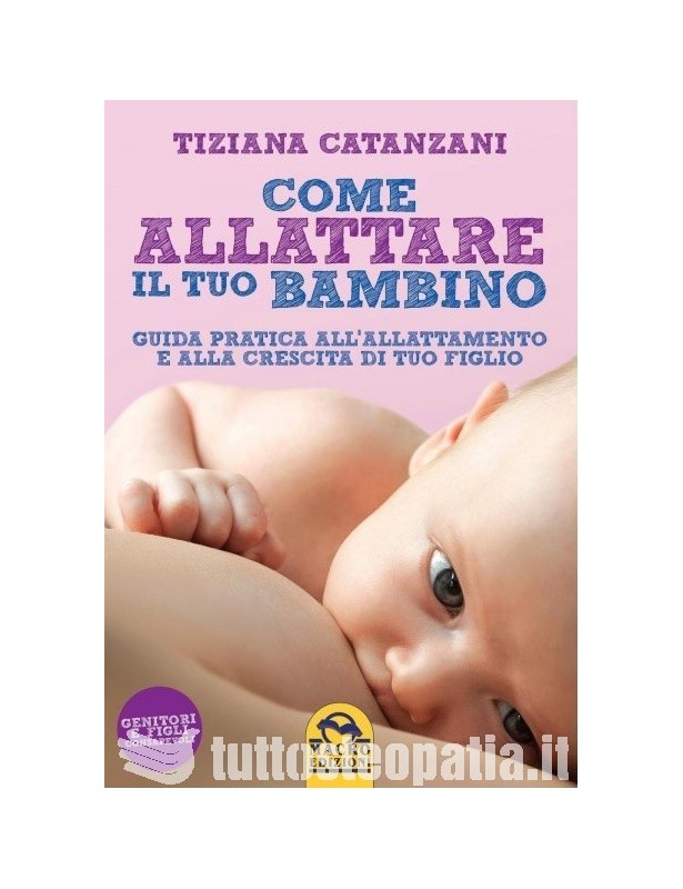 Copertina libro Come allattare il tuo bambino di Adriana Tuttosteopatia