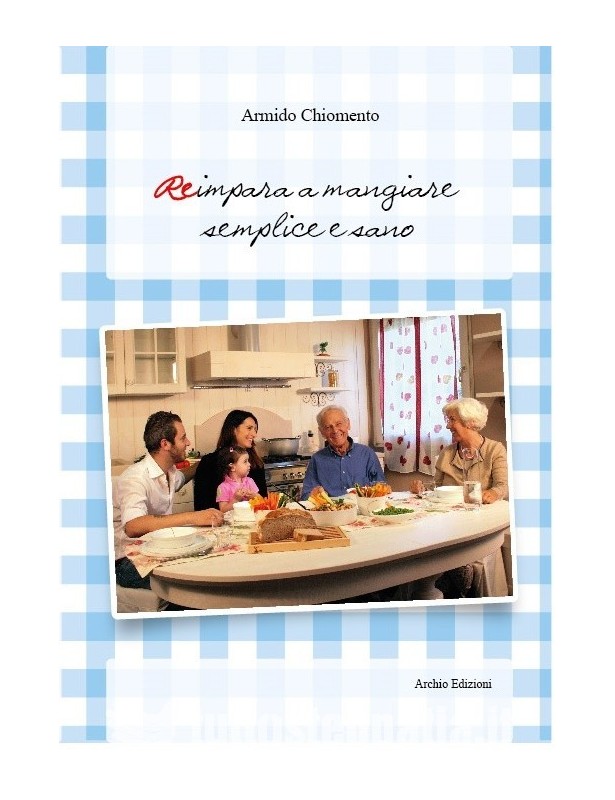 Copertina libro Reimparare a mangiare semplice e sano di Adriana Tuttosteopatia