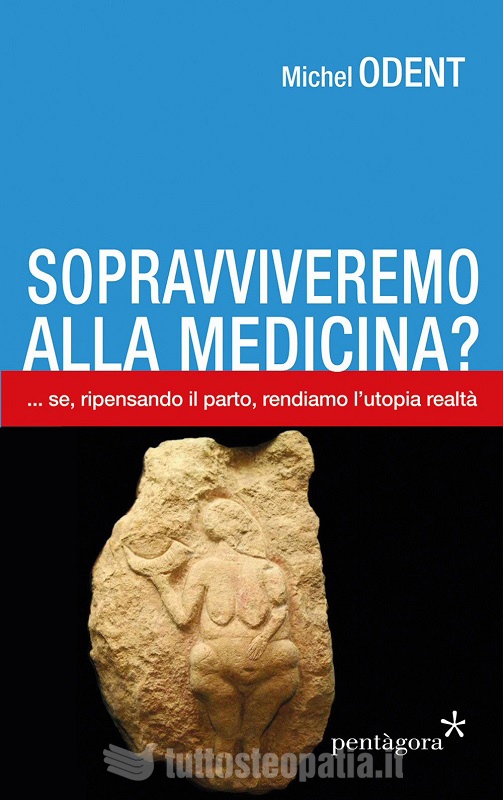 Copertina libro Sopravviveremo alla Medicina? di Adriana Tuttosteopatia