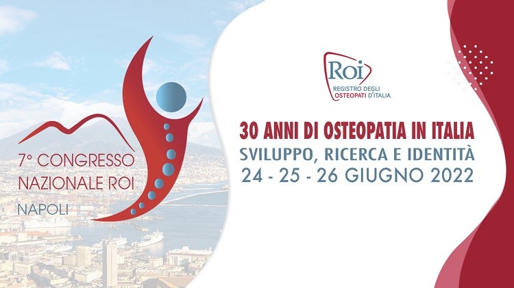 Al via il 7° Congresso Nazionale ROI per valorizzare i 30 anni di osteopatia in Italia